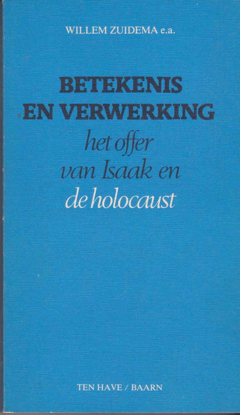 Betekenis en verwerking