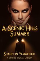 A Scenic Hills Summer: A Colette Birzhan Mystery