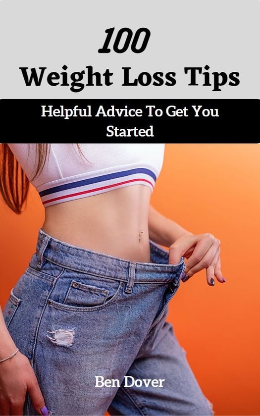 100-weight-loss-tips-ebook-ben-dover-1230006192686-boeken-bol