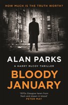 A Harry McCoy Thriller 1 - Bloody January