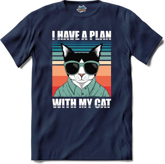 I Have A Plan With My Cat | Katten - Kat - Cats - T-Shirt - Unisex - Navy Blue - Maat 4XL I Have A Plan With My Cat | Katten - Kat - Cats - T-Shirt - Unisex - Navy Blue - Maat 4XL