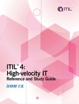ITIL 4: High-velocity IT: Reference and study guide