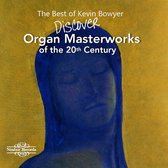 Kevin Bowyer - The Best Of: Organ Masterworks Of The 20th Century (4 CD)