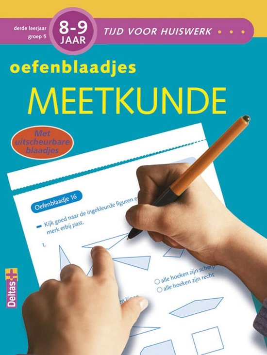 Tijd voor huiswerk - Oefenblaadjes Meetkunde 8-9 jaar