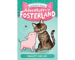Adventures in Fosterland- Emmett and Jez