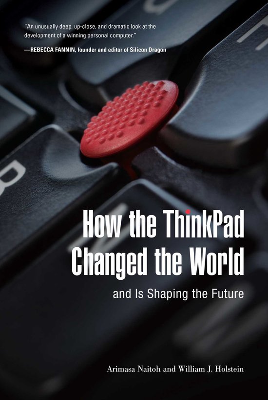 How the Thinkpad Changed the World - cover