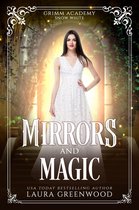 Grimm Academy 7 - Mirrors And Magic