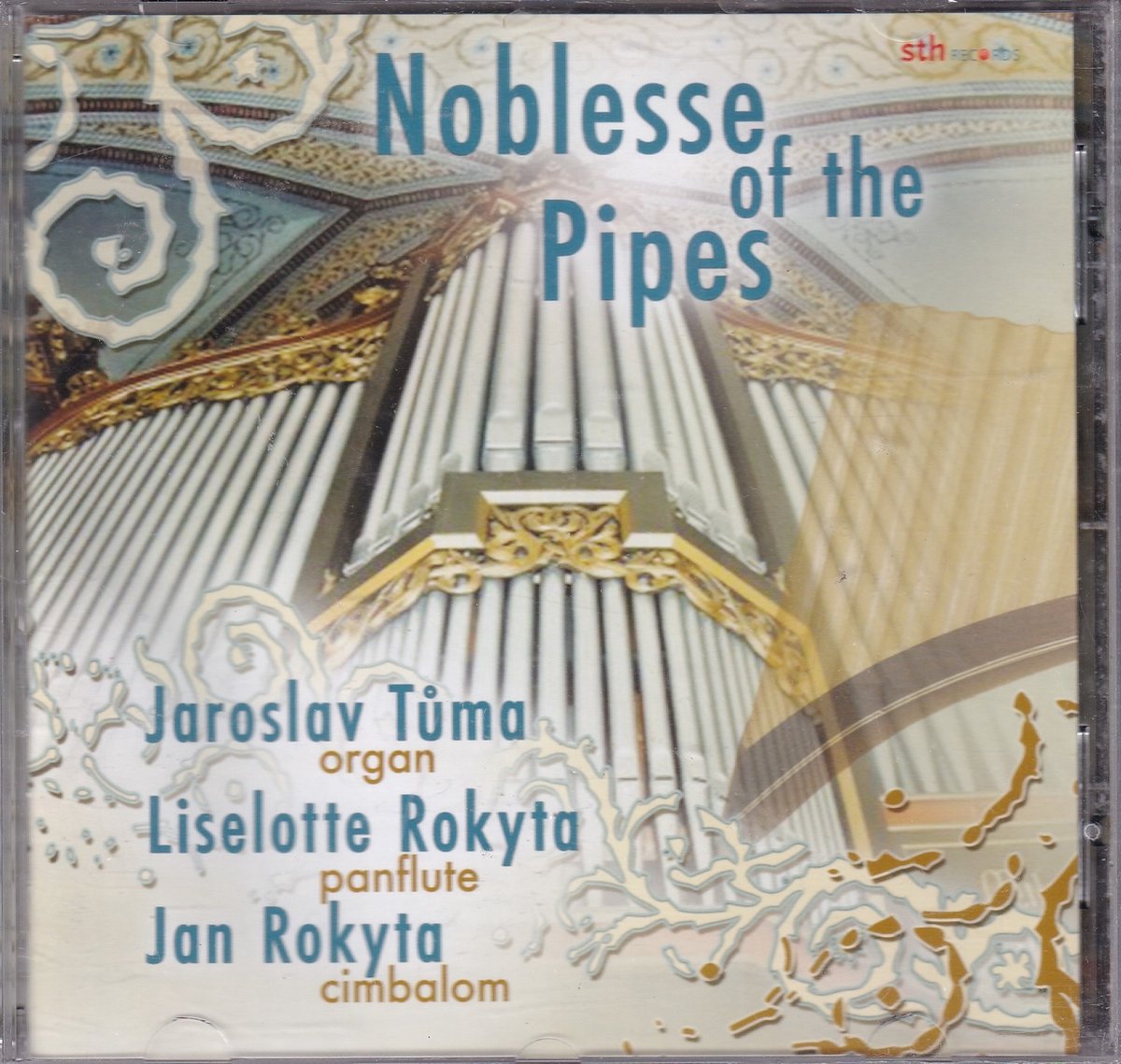 Noblesse of the pipes