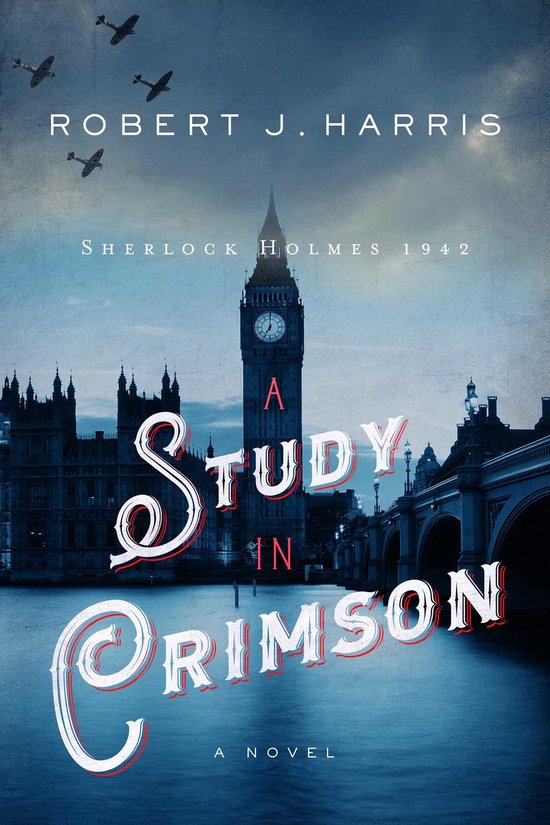 Sherlock Holmes in WWII-A Study in Crimson - cover