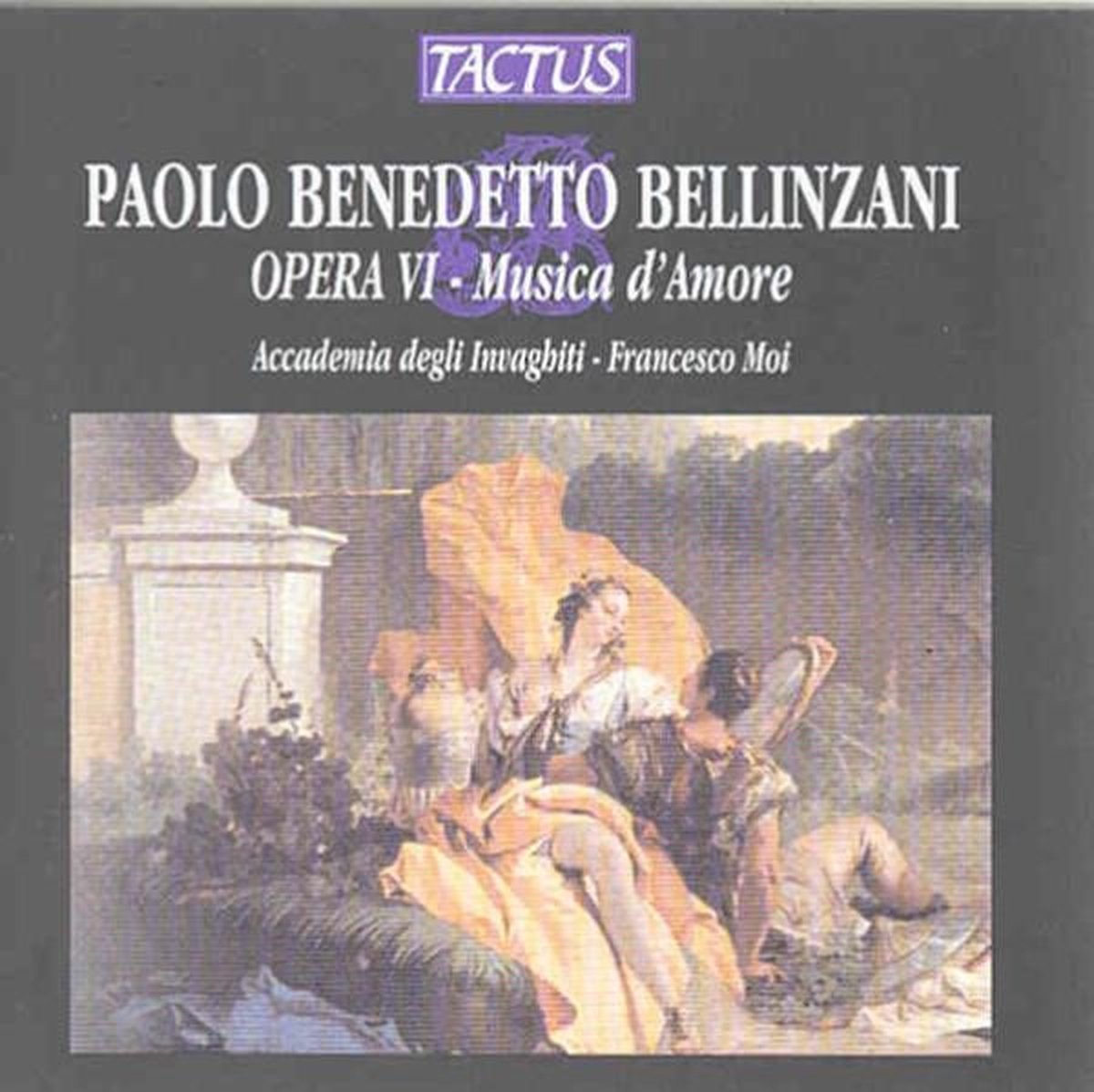 Accademia Degli Invaghiti, Francesco Moi - Bellinzani: Opera VI, Musica d'Amore (CD)