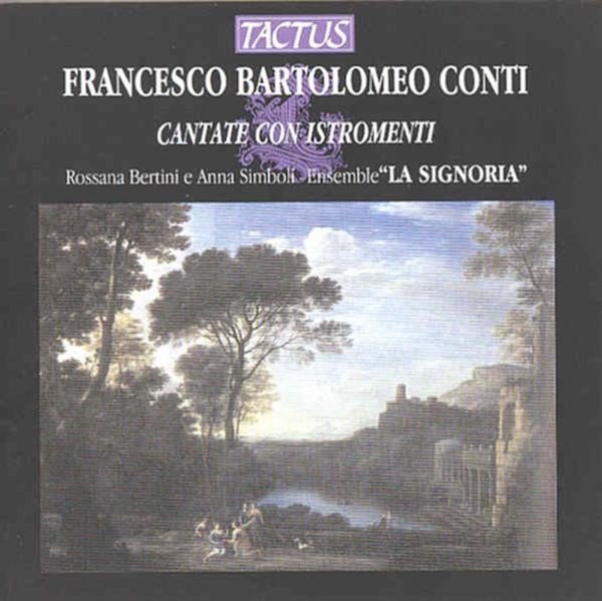 Rosanna Bertini, Anna Simboli, Enseble La Signoria - Conti: Cantate Con Istromenti (CD)