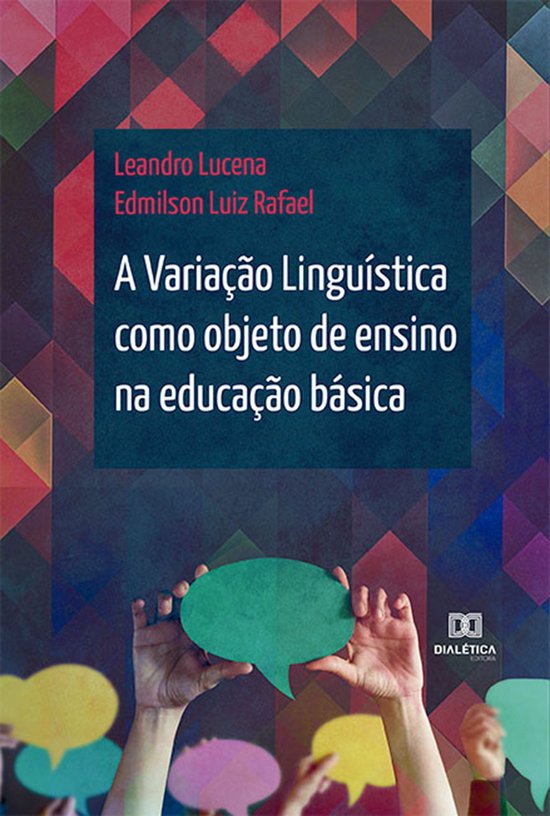 A Variação Linguística Como Objeto De Ensino Na Educação Básica Ebook Leandro