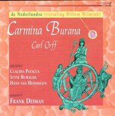 Carmina Burana - Wereldlijke liederen van Carl Orff, in een Nederlandse vertaling van Willem Wilmink - Diverse koren en artiesten o.l.v. Frank Deiman