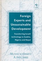 Foreign Experts and Unsustainable Development