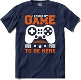 I Paused My Game To Be Here | Gamen - Hobby - Controller - T-Shirt - Unisex - Navy Blue - Maat 3XL