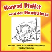 Konrad Pfeffer und der Kontrabass