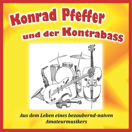 Konrad Pfeffer und der Kontrabass - cover