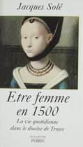 Être femme en 1500