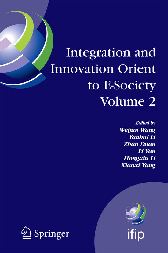 Integration and Innovation Orient to E-Society Volume 2 - cover
