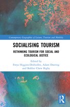 Contemporary Geographies of Leisure, Tourism and Mobility- Socialising Tourism