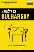 Naučte Se Bulharsky - Výuka / Rychle / Jednoduše