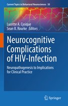 Current Topics in Behavioral Neurosciences- Neurocognitive Complications of HIV-Infection