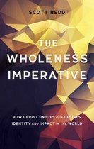 The Wholeness Imperative