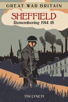 Great War Britain: Sheffield