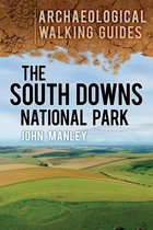 South Downs National Park An Archaeologi