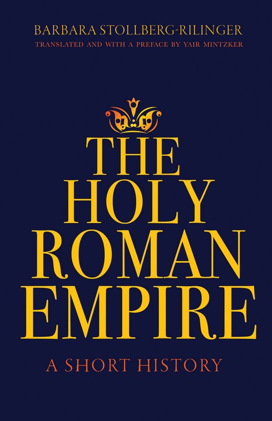 The Holy Roman Empire – A Short History - cover