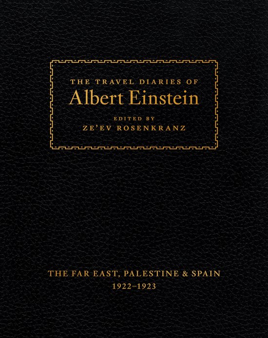 The Travel Diaries of Albert Einstein – The Far East, Pale ... - cover
