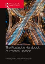 Routledge Handbooks in Philosophy-The Routledge Handbook of Practical Reason