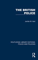 Routledge Library Editions: Police and Policing-The British Police