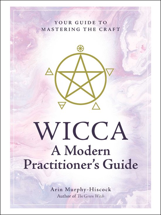 Couverture de livre intitulée 'WICCA A Modern Practitioner's Guide'. Fond marbré rose et violet. Pentagram et symboles dorés.