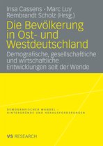 Demografischer Wandel - Hintergründe und Herausforderungen- Die Bevölkerung in Ost- und Westdeutschland