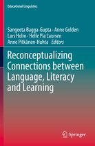Reconceptualizing Connections between Language Literacy and Learning