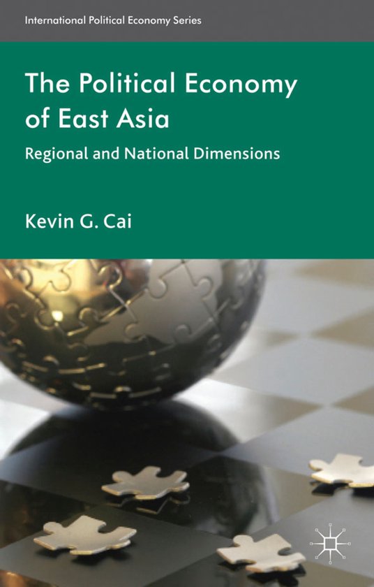 Political Economy Of East Asia | 9780230298712 | Kevin G. Cai | Boeken ...