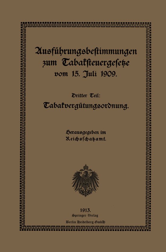 Ausführungsbestimmungen zum Tabaksteuergesetze vom 15. Juli ... - cover