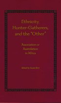 Ethnicity, Hunter-Gatherers, and the Other