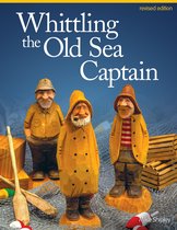 Whittling The Old Sea Captain Revis Edi