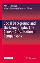 Social Background and the Demographic Life Course Cross National Comparisons