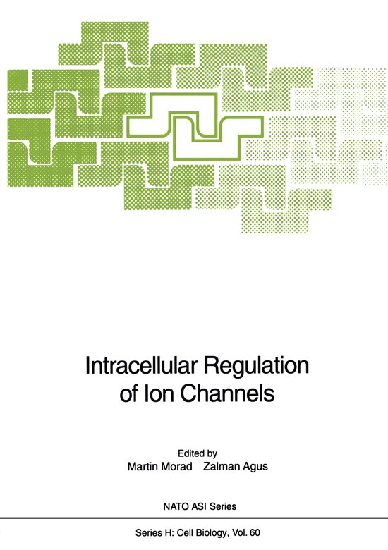 Intracellular Regulation of Ion Channels | 9783642846304 | Martin Morad ...