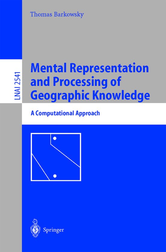 Mental Representation and Processing of Geographic Knowledge - cover