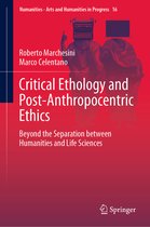 Critical Ethology and Post Anthropocentric Ethics
