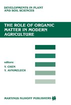 Developments in Plant and Soil Sciences-The Role of Organic Matter in Modern Agriculture