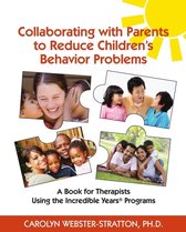Collaborating with Parents to Reduce Childrens Behavior Problems