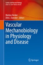 Vascular Mechanobiology in Physiology and Disease