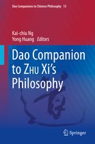 Dao Companions to Chinese Philosophy- Dao Companion to ZHU Xi’s Philosophy