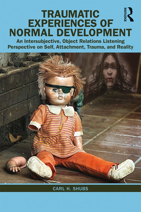 Traumatic Experiences of Normal Development - cover