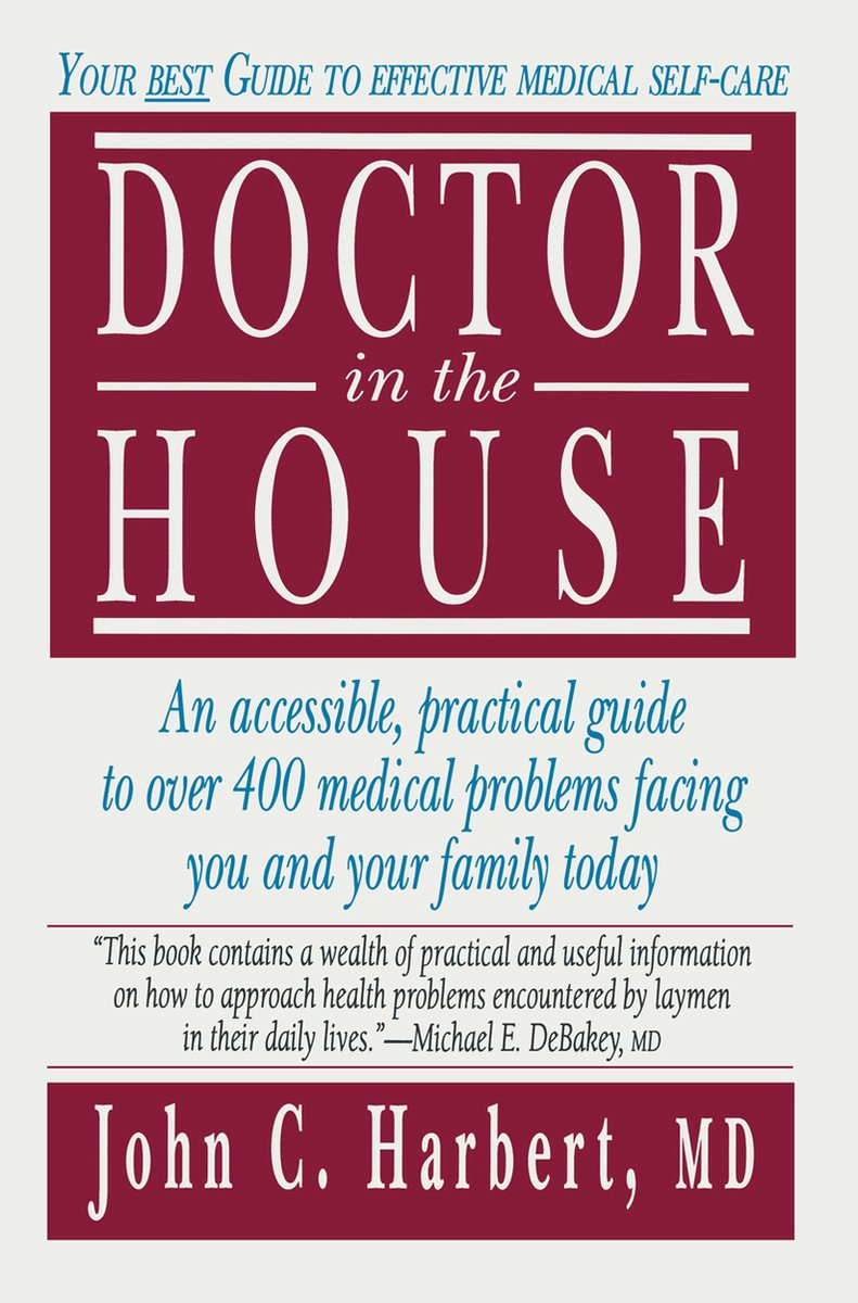 Doctor In The House van John C. Harbert